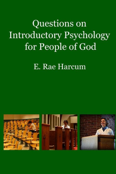 Questions On Introductory Psychology For People Of God