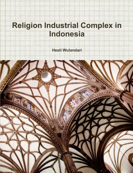 Religion Industrial Complex In Indonesia