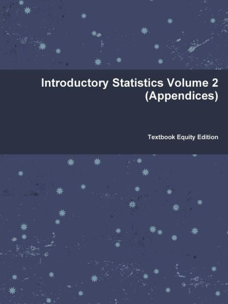 Introductory Statistics Volume 2