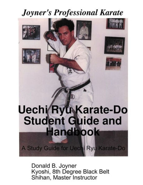 Uechi Ryu Karate-Do Student Guide And Handbook