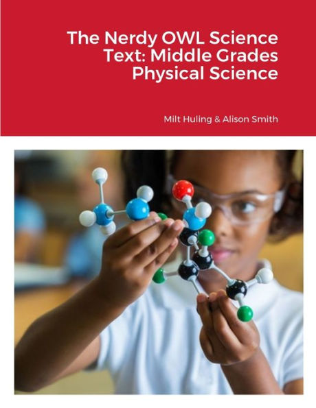 The Nerdy Owl Science Text: Middle Grades Physical Science