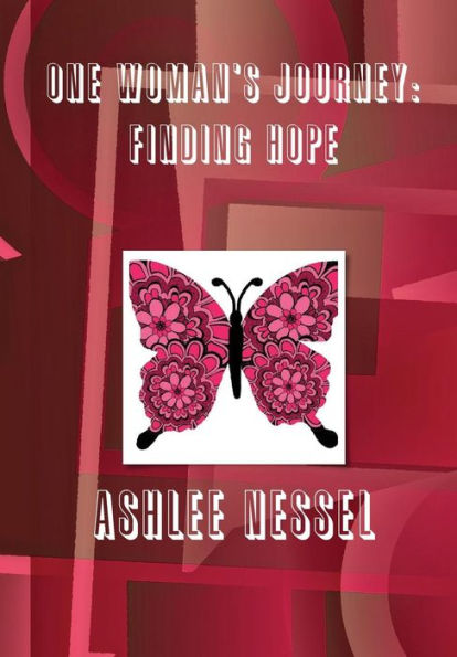 One Woman's Journey: Finding Hope