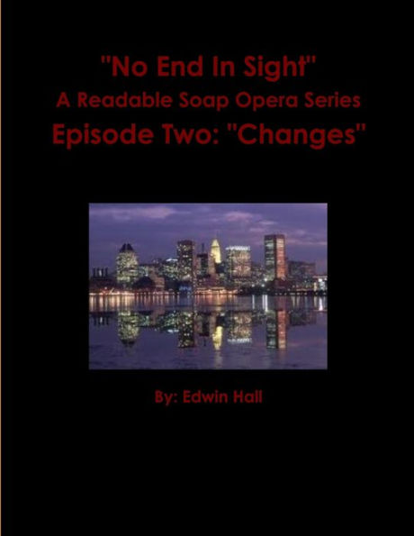 No End In Sight: Episode Two