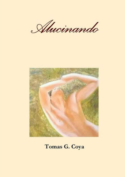 Alucinando (Spanish Edition)
