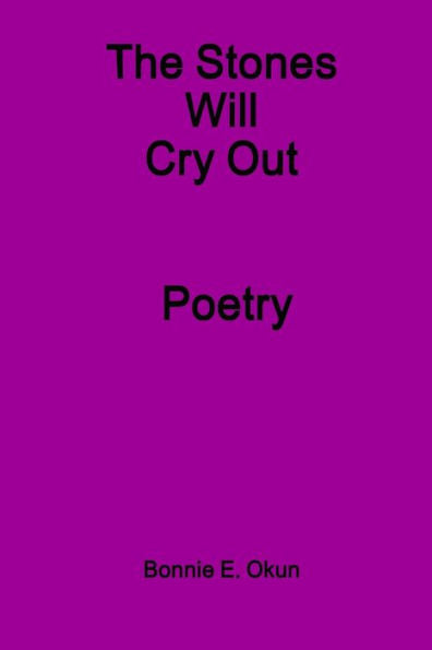 The Stones Will Cry Out