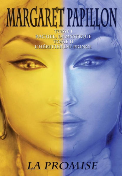 La Promise Tome I & Tome Ii (French Edition)
