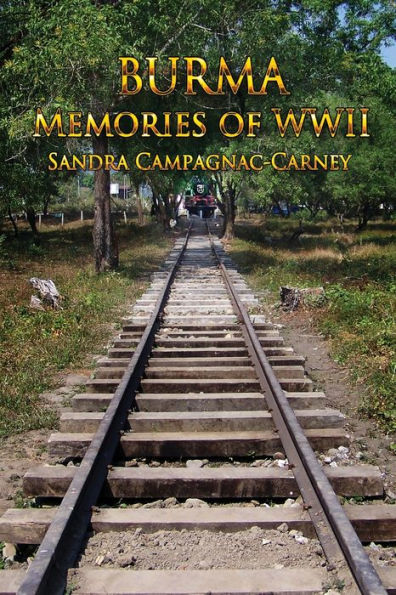 Burma - Memories Of Wwii