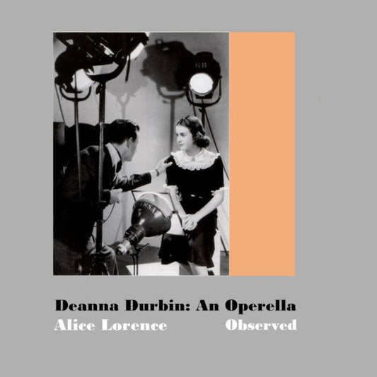 Deanna Durbin: An Operella Observed