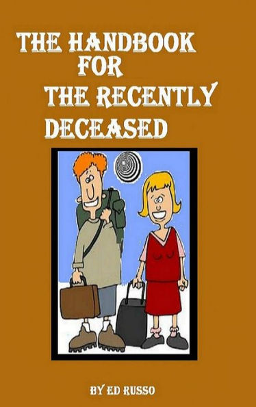 The Handbook For The Recently Deceased