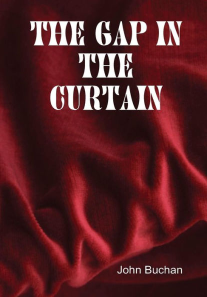 The Gap In The Curtain
