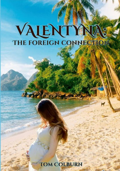Valentyna: The Foreign Connection