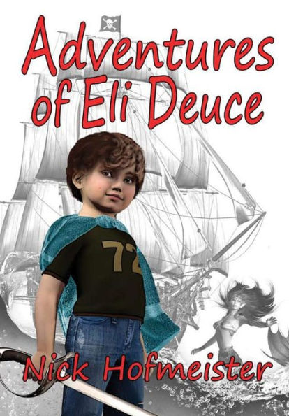 Adventures Of Eli Deuce