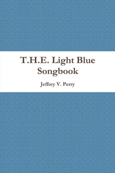 T.H.E. Light Blue Songbook