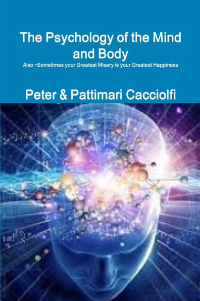 The Psychology Of The Mind And Body