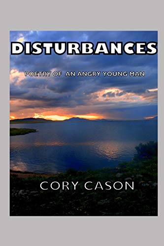 Disturbances: Poetry of an Angry Young Man
