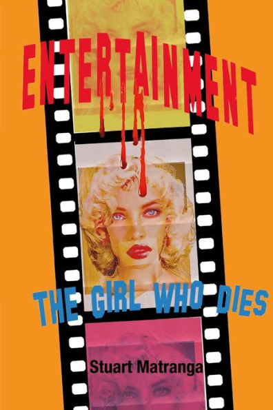 Entertainment, The Girl Who Dies