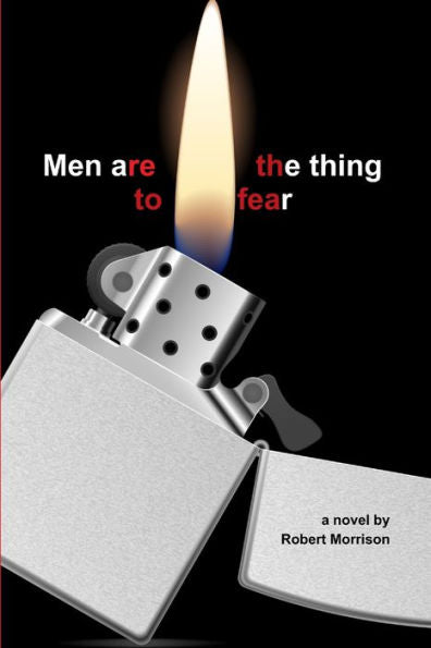 Men Are The Thing To Fear