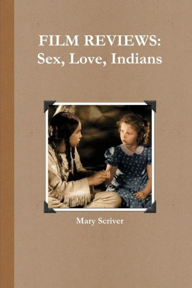 Film Reviews: Sex, Love, Indians
