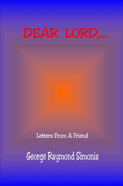 Dear Lord,...