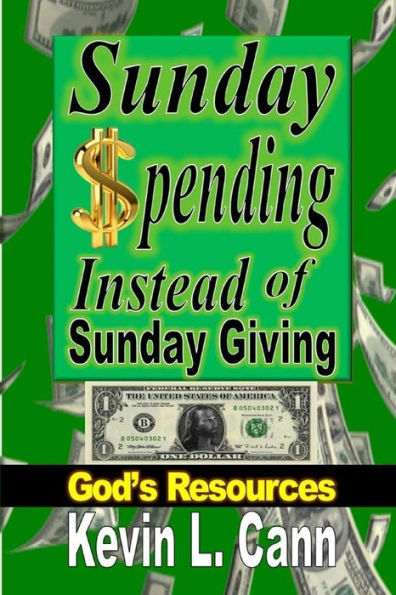Sunday Spending Instead Of Sunday Giving: God's Resources
