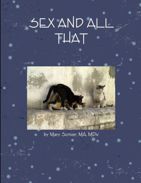 Sex And All That