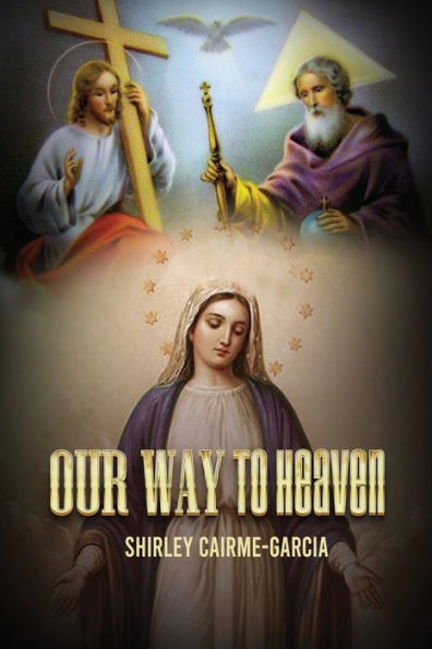 Our Way To Heaven