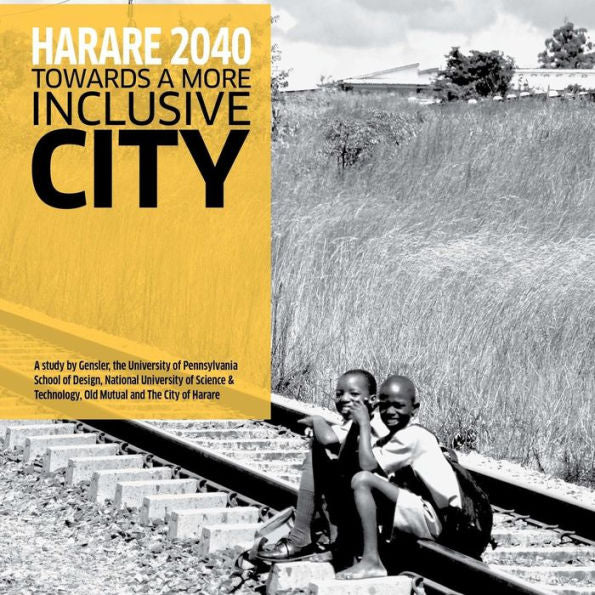 Harare 2040: Towards A More Inclusive City