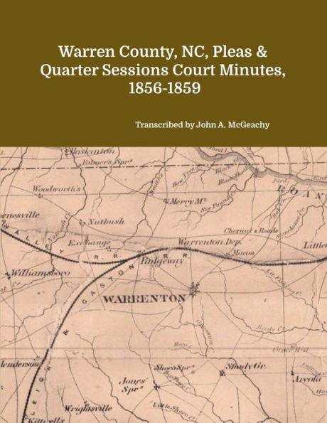 Warren County, Nc, Pleas & Quarter Sessions Court Minutes, 1856-1859