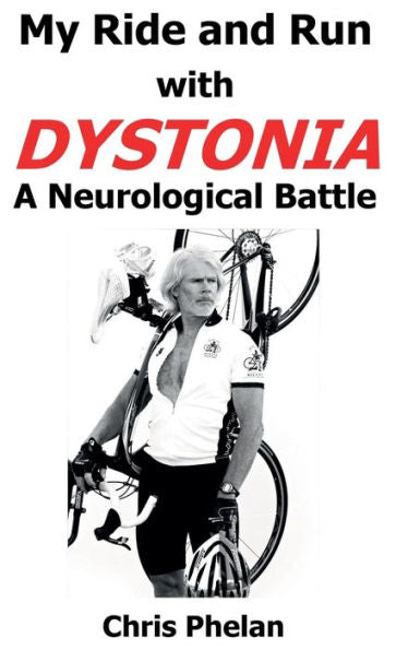My Ride And Run With Dystonia Hardcover