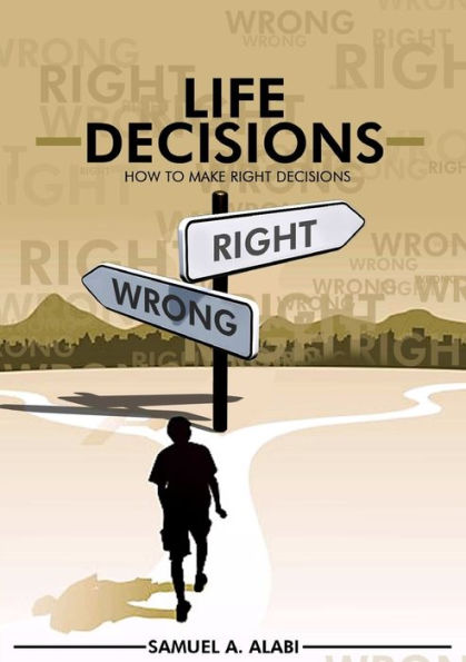How To Make Right Decisions