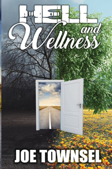 Hell And Wellness