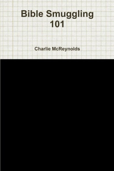 Bible Smuggling 101