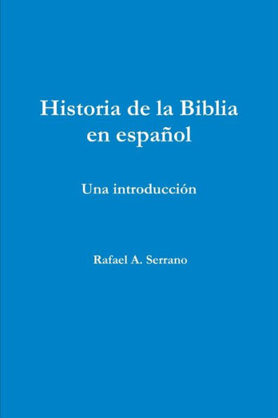 Historia De La Biblia En Español (Spanish Edition)