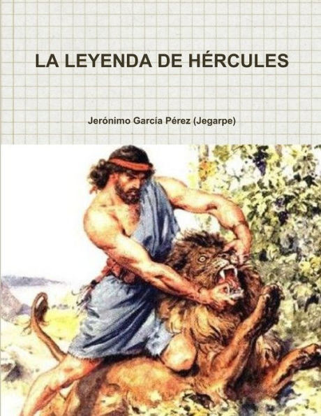 La Leyenda De H?Cules (Spanish Edition)