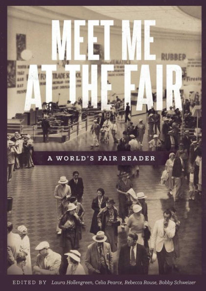 Meet Me At The Fair: A World's Fair Reader
