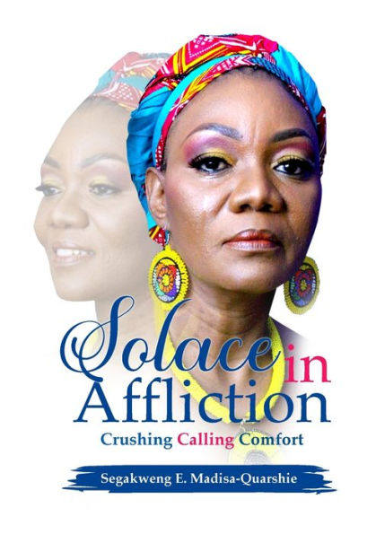 Solace In Affliction: Crushing Calling Comfort