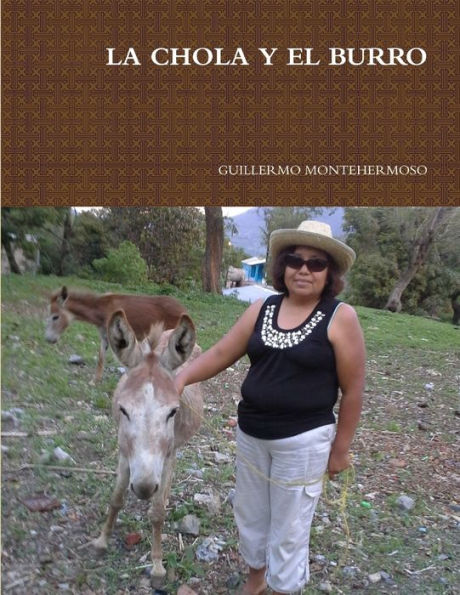 La Chola Y El Burro (Spanish Edition)