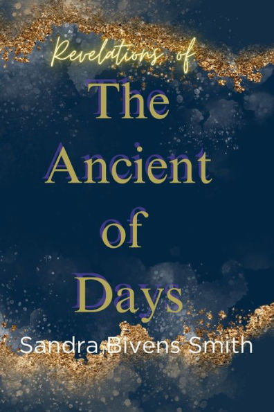 Revelations Of The Ancient Of Days