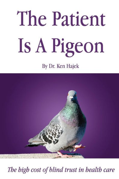 The Patient Is A Pigeon