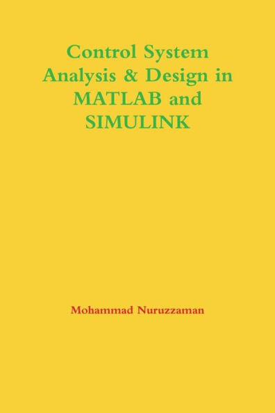 Control System Analysis & Design In Matlab And Simulink