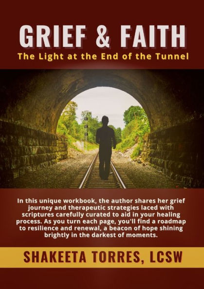 Grief And Faith: The Light At The End Of The Tunnel