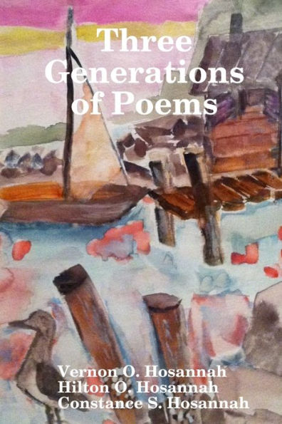 Three Generations Of Poems