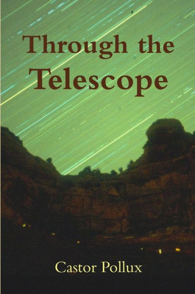 Through The Telescope