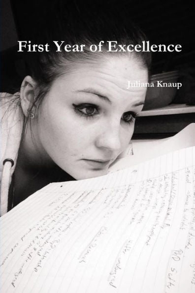 First Year Of Excellence