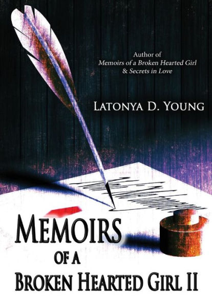 Memoirs Of A Broken Hearted Girl Ii