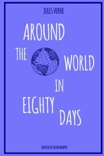 Around The World In Eighty Days