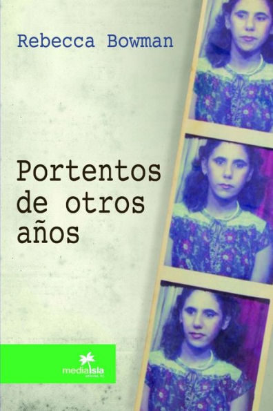 Portentos De Otros Años (Spanish Edition)