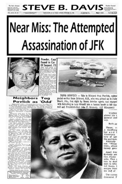 Near Miss: The Attempted Assassination Of Jfk