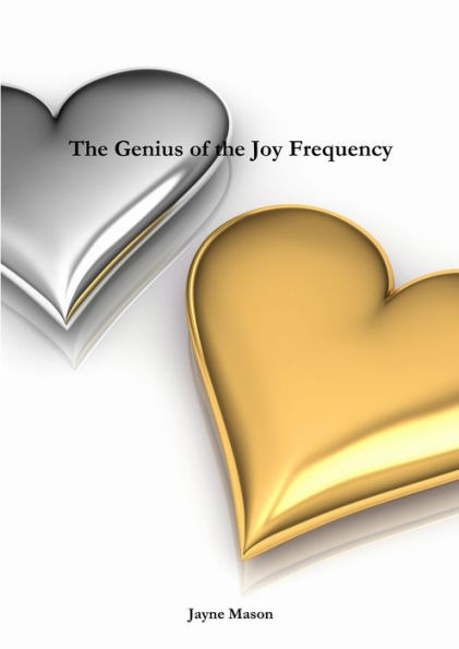 The Genius Of The Joy Frequency