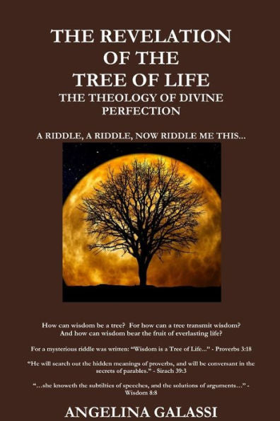 The Revelation Of The Tree Of Life: The Theology Of Divine Perfection